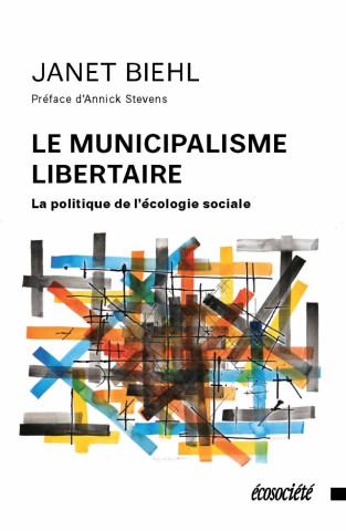 LE MUNICIPALISME LIBERTAIRE