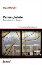 PANNE GLOBALE - CRISE, AUSTERITE ET RESISTANCE