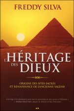L'héritage des Dieux - Origine des sites sacrés