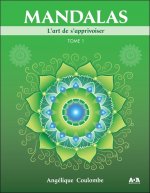 Mandalas - L'art de s'apprivoiser - T1