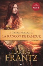 La rançon de l'amour - L'héritage Ballantyne T1