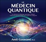 Le médecin quantique - Livre audio 2 CD