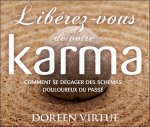 Libérez-vous de votre karma - Livre audio