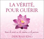 La vérité pour guérir - Livre audio 2 CD