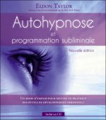 Autohypnose et programmation subliminale - Livre + CD