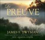 La preuve - Un programme de 40 exercices pour incarner l'Unité - Livre audio 2CD