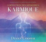 Libération des mémoires Karmiques - Livre audio