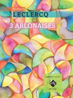 3 ARLONAISES GUITARES-PARTITION+PARTIES SEPAREES