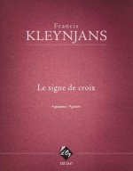 LE SIGNE DE CROIX, OPUS 296 GUITARES-PARTITION+PARTIES SEPAREES