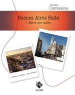 ENTRE DOS CALLES (BUENOS AIRES SUITE) -PARTITION+PARTIES SEPAREES