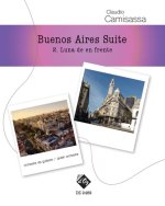 LUNA DE EN FRENTE (BUENOS AIRES SUITE) -PARTITION+PARTIES SEPAREES