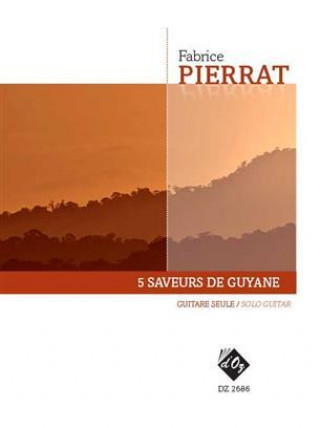 5 SAVEURS DE GUYANE