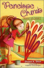 Penelope Crumb - T3 : Trouve sa chance