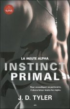 Instinct primal - La meute Alpha T1