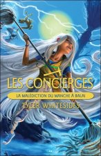 Les concierges - T3 : La malédiction du manche à balai