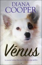Vénus - Le journal intime d'un chiot et de son ange gardien
