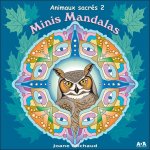 Minis Mandalas - Animaux sacrés 2