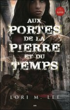 Aux portes de la pierre et du temps T1