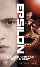 Epsilon - tome 2 Les griffes de la nuit