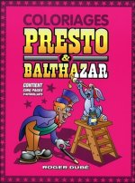 Coloriages Presto & Balthazar - Contient cinq pages d'autocollants