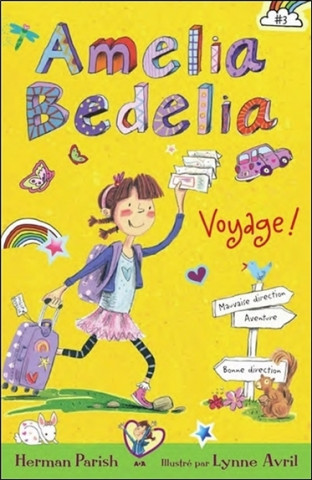 Amelia Bedelia - T3 : Voyage !