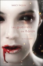 Les guerriers de Karok - La messagère T2
