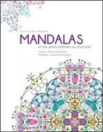 Mandalas et ses petits poèmes au chocolat