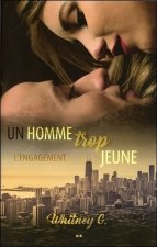 Un homme trop jeune T2 - L'engagement