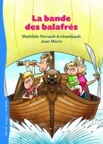 LA BANDE DES BALAFRES