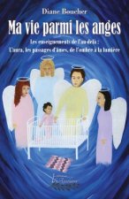 Ma vie parmi les anges