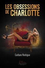 Les obsessions de Charlotte