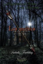 Les Gardiens du Temps et de l'Histoire Tome 3: Les ancêtres