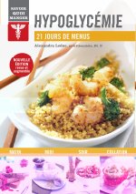 Hypoglycémie, savoir quoi manger