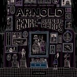 Arnold, le genre de super-héros