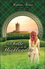 La belle et le Highlander - Conquise par un Highlander Tome 1
