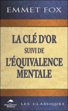 La Clé d'Or suivi de L'Equivalence mentale