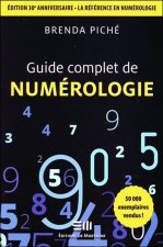 Guide complet de numérologie - Edition 30è anniversaire - La référence en numérologie
