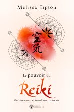 Le pouvoir du Reiki