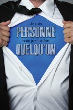 Je suis personne, mais je veux être quelqu'un
