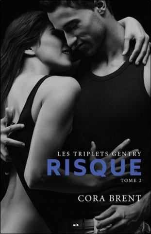 Risque Tome 2 - Les triplets Gentry