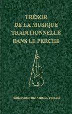 TRESOR DE LA MUSIQUE TRADITIONNELLE DANS LE PERCHE