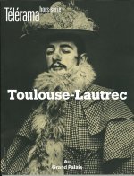 Télérama HS N° 221 Toulouse Lautrec - octobre 2019