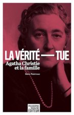 La Vérité tue