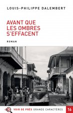 AVANT QUE LES OMBRES S'EFFACENT