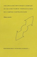 Vocabulaire botanique comparé de quatre flores vernaculaires de l'Empire centrafricain