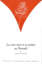 La Reine mère et ses prêtres au Burundi