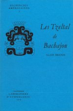Les Tzeltal de Bachajon - habitat et organisation sociale
