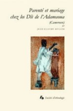 Parenté et mariage chez les Dìì de l'Adamaoua - Nord-Cameroun