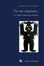 Une nuit d'épouvante - les Indiens Otomi dans l'obscurité