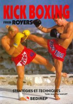 KICK BOXING STRATEGIES ET TECHNIQUES